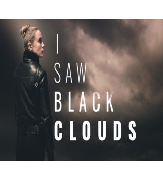 I Saw Black Clouds Steam Key GLOBAL